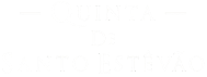 QUINTA DE SANTO ESTÊVÃO